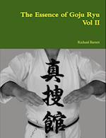 The Essence of Goju Ryu - Vol II