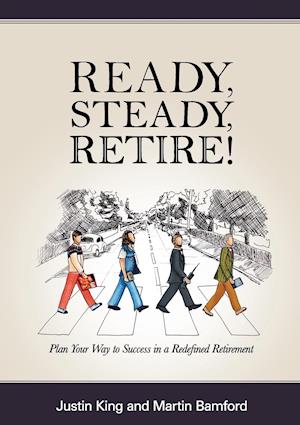 Ready, Steady, Retire!