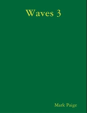 Waves 3