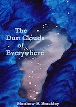 The Dust Clouds of Everywhere