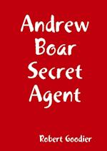 Andrew Boar Secret Agent 