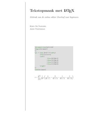 Tekstopmaak Met Latex Gebruik Van de Online Editor Overleaf Voor Beginners