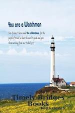 You are a Watchman