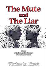 The Mute and The Liar