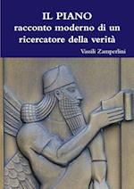 Il Piano Racconto Moderno Di Un Ricercatore Della Verita