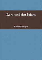 Lara Und Der Islam