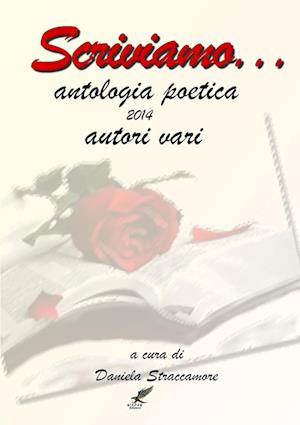 Scriviamo antologia poetica