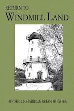 Return to Windmill Land 