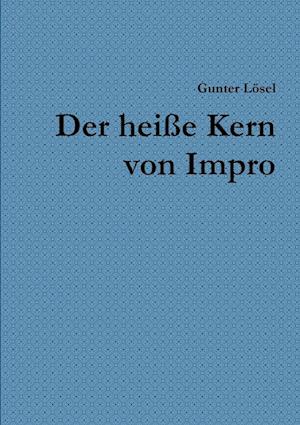 Der heiße Kern von Impro