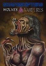 Shapeshifters, Wolves and Vampires 