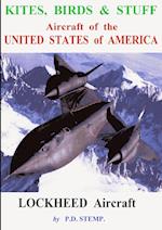 Kites, Birds & Suff  -  Aircraft of the UNITED STATES of AMERICA  -   LOCKHEED Aircraft