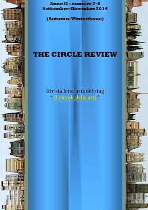 The Circle Review N. 7-8 (Settembre - Dicembre 2014) Autumn/Winter Issue