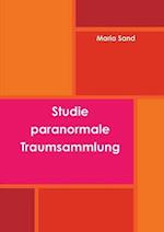 Studie paranormale Traumsammlung