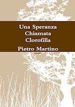 Una Speranza Chiamata Clorofilla