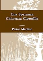 Una Speranza Chiamata Clorofilla