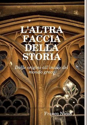 L'ALTRA FACCIA DELLA STORIA