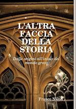 L'ALTRA FACCIA DELLA STORIA