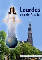 Lourdes aan de Amstel