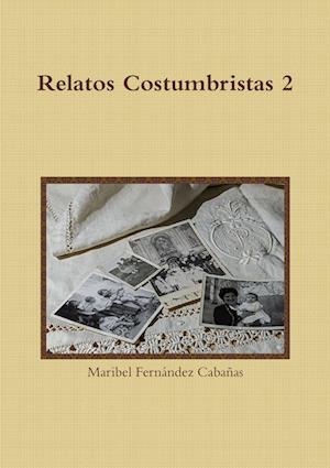 Relatos Costumbristas 2