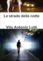 Le strade della notte