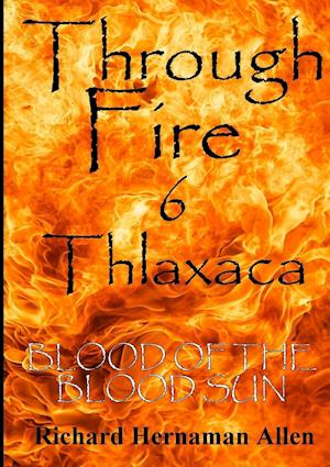 Through Fire 6 Thlaxaca