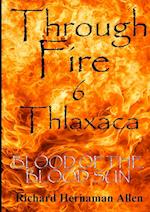 Through Fire 6 Thlaxaca