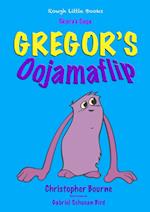 Gregor's Oojamaflip