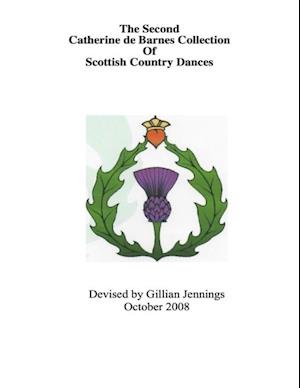 Second Catherine De Barnes Collection of  Scottish Country Dances