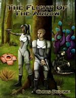 Flight of the Arrow - The Travis Fletcher Chronicles