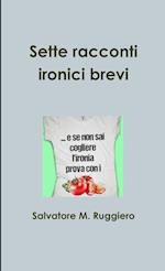 Sette racconti ironici brevi