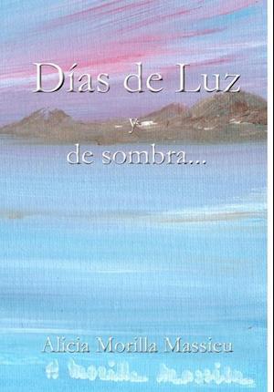 Días de Luz y de sombra