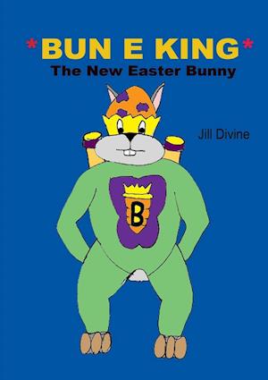 BUN E KING The New Easter Bunny