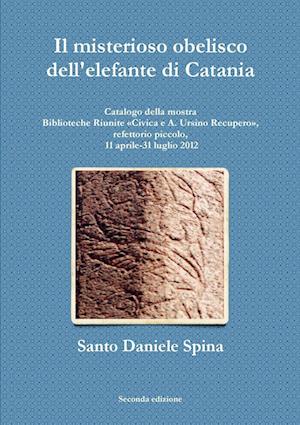 Il misterioso obelisco dell'elefante di Catania