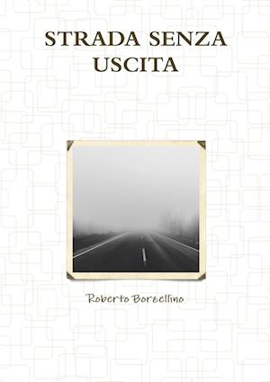 Strada Senza Uscita