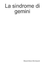 La Sindrome Di Gemini