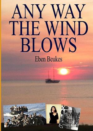 ANY WAY THE WIND BLOWS