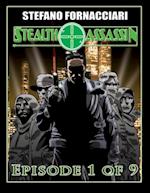 Stealth Assassin: Episode 1 of 9