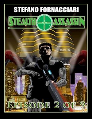 Stealth Assassin: Episode 2 of 9