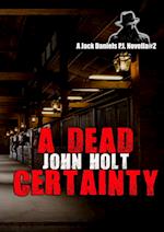 A Dead Certainty