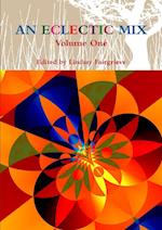 AN ECLECTIC MIX - VOLUME ONE