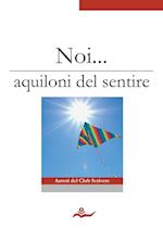 Noi... Aquiloni del Sentire