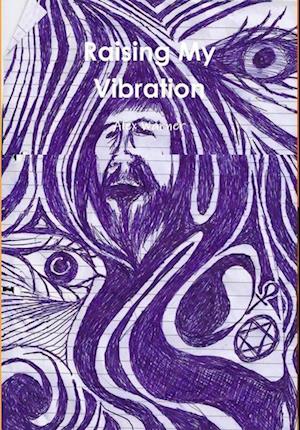 Raising My Vibration