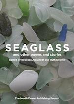 Seaglass and other poems and stories 