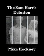 Sam Harris Delusion