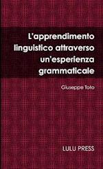 L'apprendimento linguistico attraverso un'esperienza grammaticale