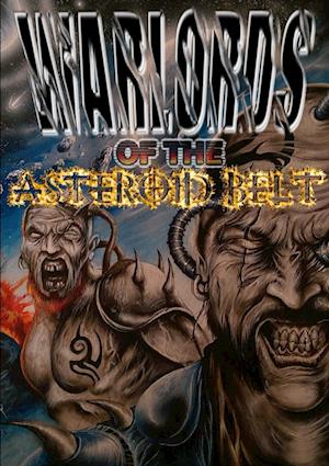 Warlords of the Asteroid Belt