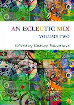 AN ECLECTIC MIX - VOLUME TWO