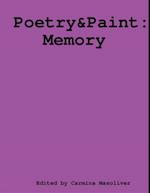 Poetry and Paint - Memory