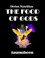 Food of Gods - Divine Nutrition