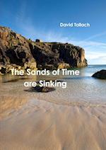 The Sands of Time are Sinking